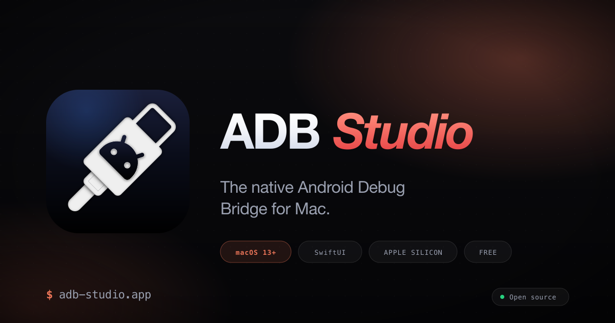 ADB Studio — The native Android Debug Bridge for Mac